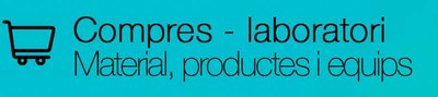 Compres - laboratori. Material, productes i equips
